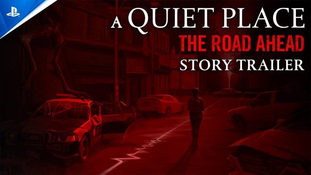 A Quiet Place: The Road Ahead - Story Trailer | PS5 Games