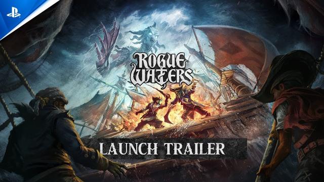 Rogue Waters - Launch Trailer | PS5 Games