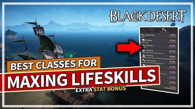 Best Classes for Maximizing Lifeskill Bonuses | Black Desert