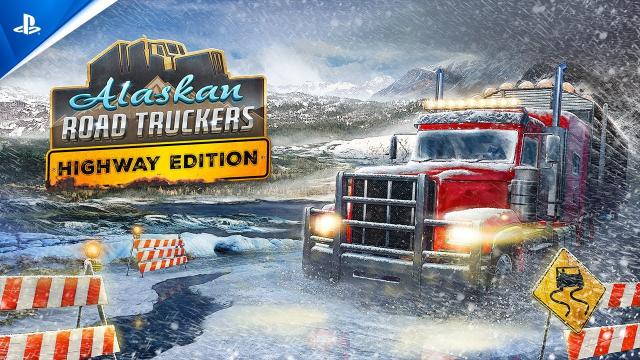 Alaskan Road Truckers: Highway Edition - Launch Trailer | PS5 Games