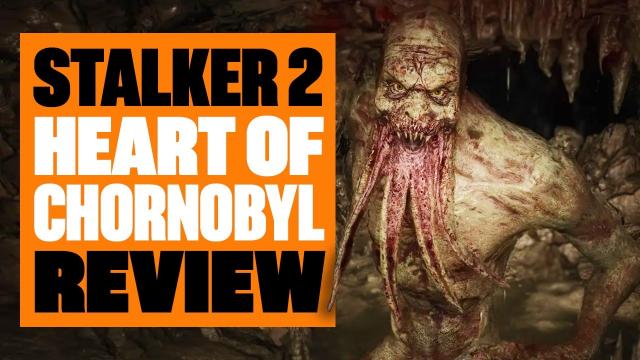 Stalker 2: Heart of Chornobyl Review