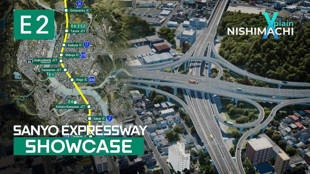 Nishimachi Xplain: E2 Sanyo Expressway Showcase [4K]