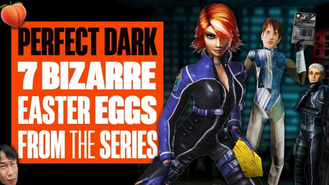 7 Bizarre Easter Eggs From The Perfect Dark Series - JOANNA CHECK THIS VIDEO OUT, THAT'S FOR SURE!