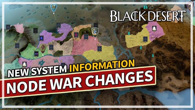 Node Wars Revamped Information - What You Need to Know | Black Desert