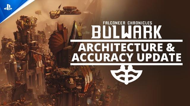 Bulwark: Falconeer Chronicles - Architecture and Accuracy Update | PS5 & PS4 Games