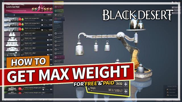 How to get Maximum Weight LT in Black Desert (FREE & Pearl Shop)