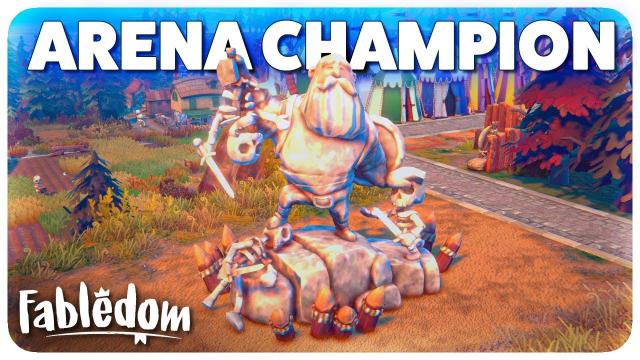 Becoming the ARENA CHAMPION in Fabledom!