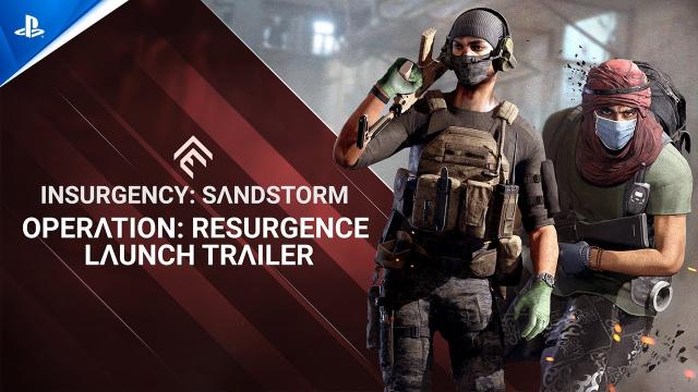 Insurgency: Sandstorm - Operation: Resurgence Launch Trailer | PS5 & PS4 Games