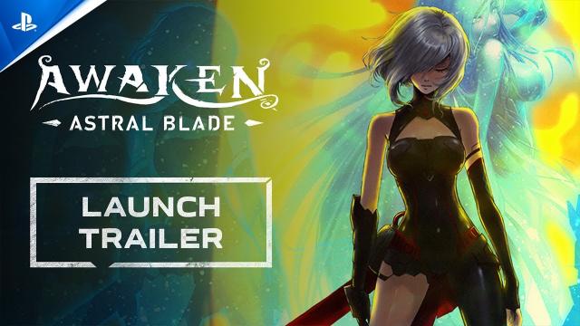 Awaken - Astral Blade - Launch Trailer | PS5 Games