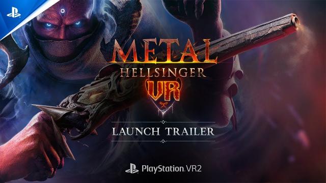 Metal: Hellsinger VR - Launch Trailer | PS VR2 Games