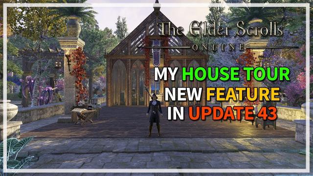 My House Tour & New Home Feature in Update 43 | Elder Scrolls Online