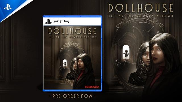 Dollhouse: Behind The Broken Mirror - Pre-Order Trailer | PS5 Games