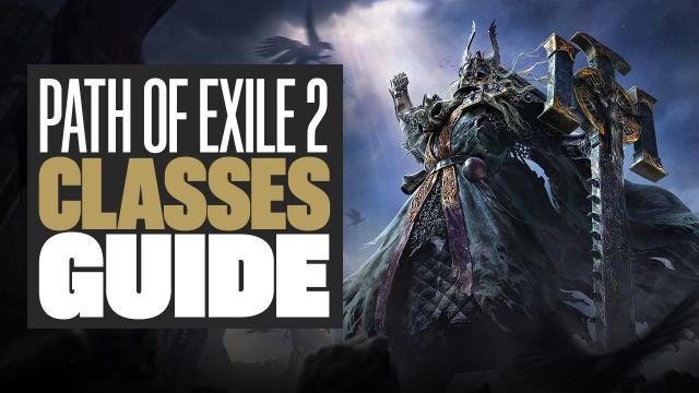 The Best Path of Exile 2 Classes - Beginner's Guide