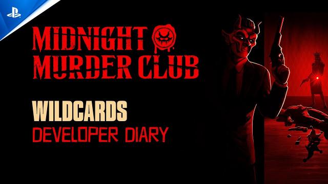 Midnight Murder Club - Wildcards Developer Diary | PS5 & PC Games