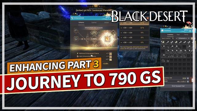 Journey to 790 GS Enhancing Montage Part 3 | Black Desert