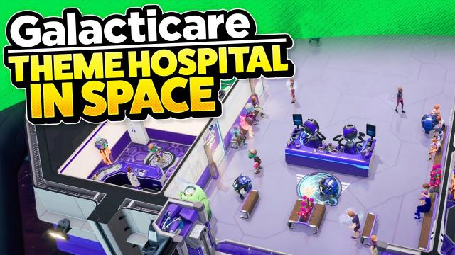 This is basically Theme Hospital... in SPACE! | Galacticare