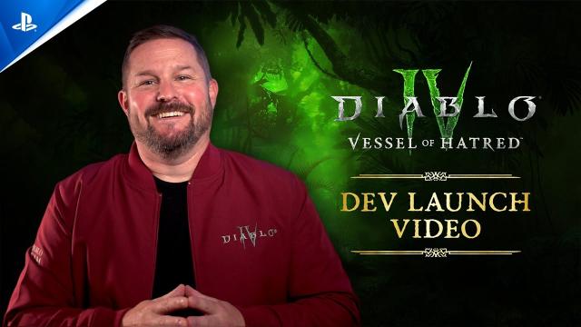 Diablo IV - Vessel of Hatred: Developer Launch Message | PS5 & PS4 Games