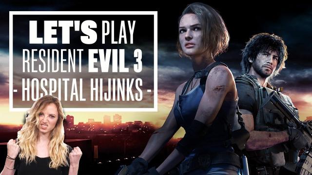 Let's Play Resident Evil 3 - SEEING S.T.A.R.S AND HOSPITAL HIJINKS!