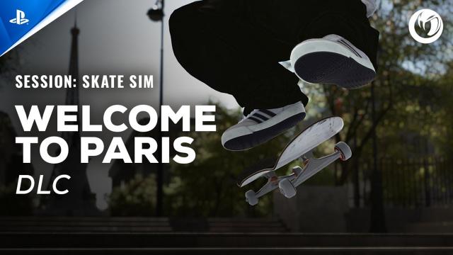 Session: Skate Sim - Paris DLC Trailer | PS5 & PS4 Games