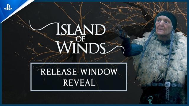 Island of Winds - Release Window Reveal | PS5 Games