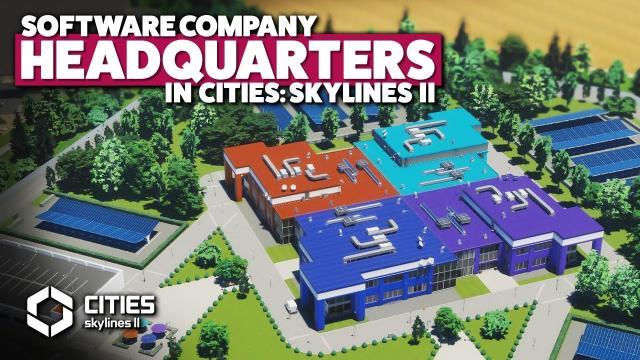 Building a Software Company HQ in Cities: Skylines 2 | Columbia County #24