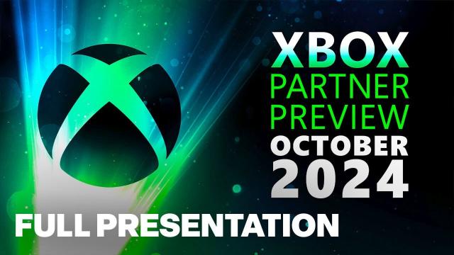 Xbox Partner Preview October 2024