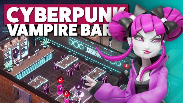 This Cyberpunk Vampire Bar is SUPER Efficient! — Blood Bar Tycoon (#2)