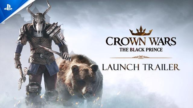 Crown Wars: The Black Prince - Launch Trailer | PS5 Games