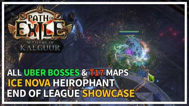 End of League Ice Nova of Frostbolts Build Showcase & All Uber Bosses | Path of Exile: Settlers