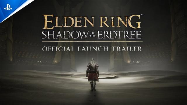 Elden Ring Shadow of the Erdtree - Official Launch Trailer | PS5 & PS4 Games