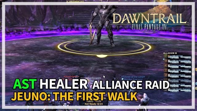 Jeuno: The First Walk Alliance Raid - AST Healer 7.1 | Final Fantasy XIV Dawntrail