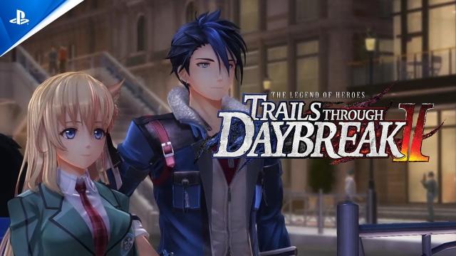 The Legend of Heroes: Trails through Daybreak II - Story Overview Trailer | PS5 & PS4 Games