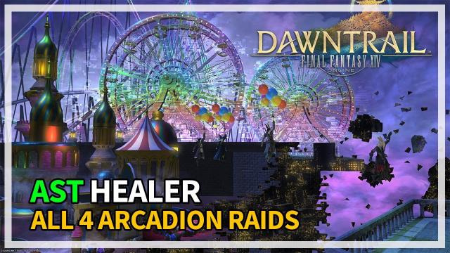 First 4 Arcadion Raids & Mechanics as AST Healer (AAC 1-4) | Final Fantasy XIV: Dawntrail