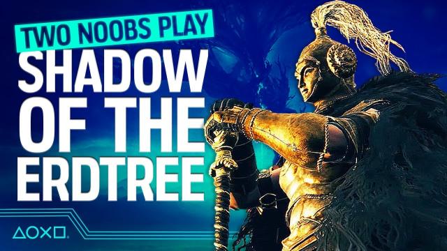 Two Noobs Play Elden Ring Shadow of the Erdtree