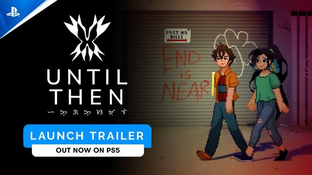 Until Then - Launch Trailer | PS5 Games