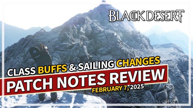 BIG CLASS BUFFS & Sellable Blue Carrack Gear - Patch Notes Review Feb 7 | Black Desert