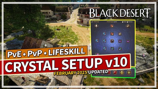 My Crystal Setup for PvE/PvP and Lifeskills (v10 Update) | Black Desert