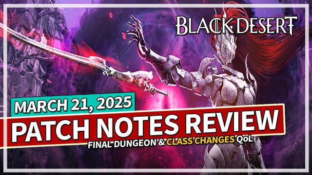 Orzeka Dungeon Info & Guild Missions Improved - Global Lab Patch Notes March 21 | Black Desert