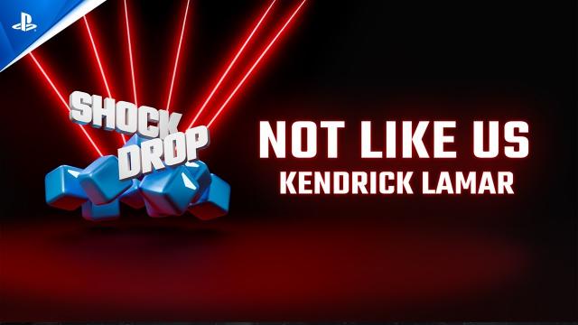 Beat Saber - Shock Drop: Not Like Us by Kendrick Lamar | PS VR2 & PS VR Games