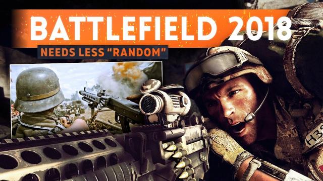 BATTLEFIELD 2018 Progression Needs To Be Less Random & More Direct