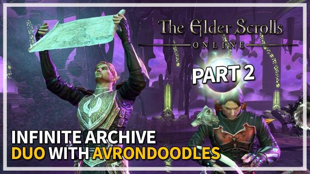 How We Became Content Creators - Infinite Archive Part 2 ft. AvronDoodles | The Elder Scrolls Online