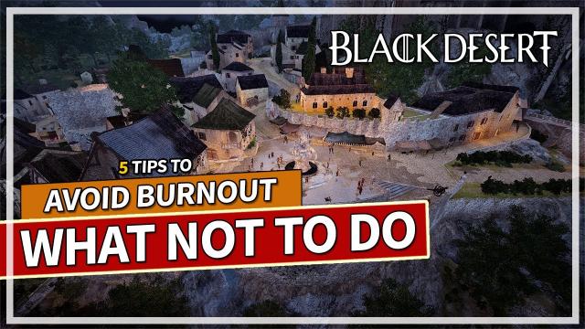 5 Tips on what NOT to do in Black Desert 2025