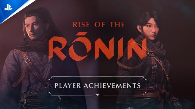 Rise of the Ronin - Player Achievements | PS5 Games