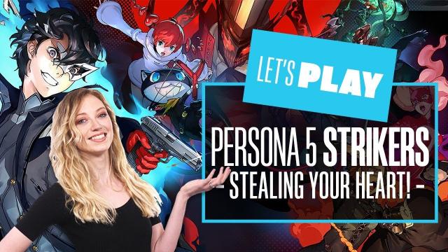 Let's Play Persona 5 Strikers - PERSONA 5 STRIKERS SWITCH GAMEPLAY