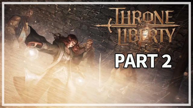 Throne and Liberty Adventures - Part 2 ft. @AvronDoodles (PC Gameplay)