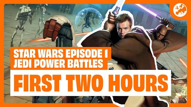 Star Wars Episode 1: Jedi Power Battles Remastered - THE FIRST TWO HOURS