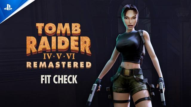 Tomb Raider IV-VI Remastered - Lara 'Fit Check | PS5 & PS4 Games