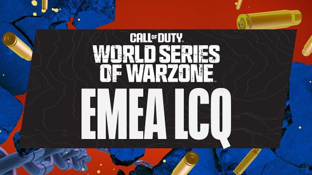 World Series of Warzone - [EMEA] Last Chance Qualifiers