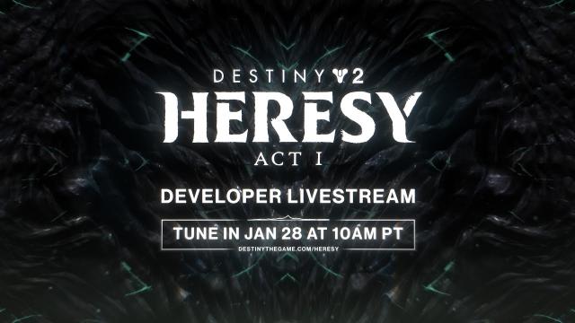 Destiny 2 : Heresy Act I Developer Livestream