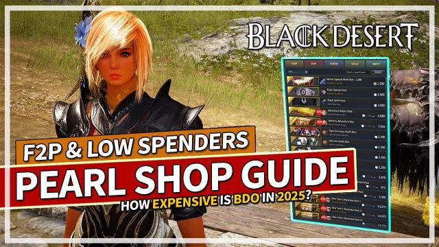 How Expensive in Black Desert in 2025? Pearl Shop Guide for F2P & Low Spenders